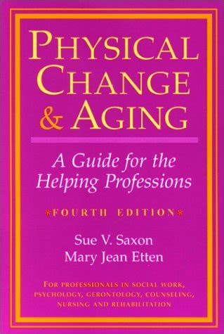 Physical change and aging a guide for the helping professions 4th edition. - Untersuchungen zur rechtsstellung theoderichs des grossen.