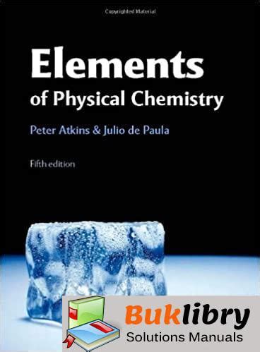 Physical chemistry solutions manual 5th ed. - Friandises d'hier & [i.e. et] d'aujourd'hui.