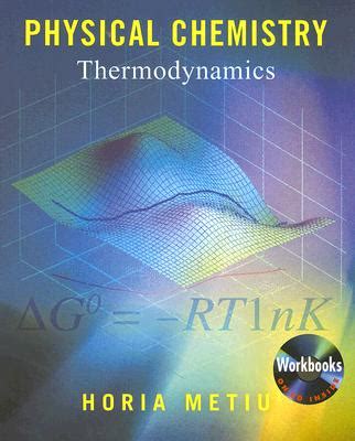 Physical chemistry thermodynamics solutions manual horia metiu. - The routledge handbook of the cold war.