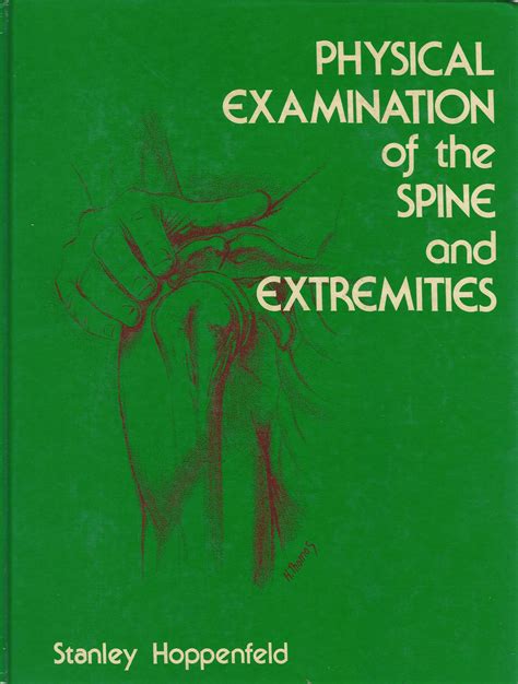 Read Physical Examination Of The Spine And Extremities By Stanley Hoppenfeld
