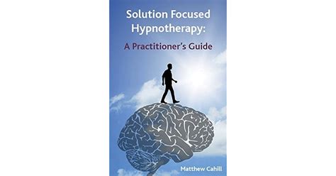 Physically focused hypnotherapy a practical guide to medical hypnosis in everyday practice. - El tren mas largo del mundo.