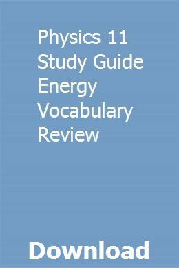 Physics 11 study guide energy vocabulary review. - Los angeles a guide to recent architecture.