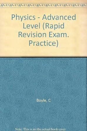 Physics Advanced Level Rapid Revision Examination Practice