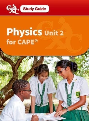 Physics for cape unit 2 a caribbean examinations council study guide. - Scott freeman biological science 4th edition study guide.