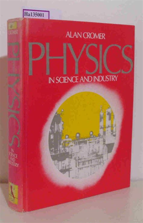 Full Download Physics In Science And Industry By Alan H Cromer