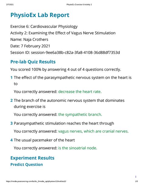 PhysioEx Lab Report. Exercise 6: Cardiovascular Physiology Activity 5: Examining the Effects of Various Ions on Heart Rate Name: Kyleigh Hankton Date: 13 February 2021 Session ID: session-b7bf5818-37e8-30ee-c507-19a6b906f. 
