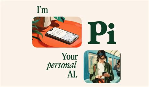 Pi, your personal AI