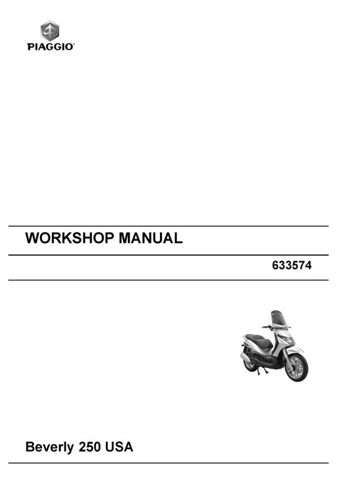 Piaggio beverly 250 ie workshop manual 2006 2007 2008 2009. - Honda shadow vlx 600 shop manual.