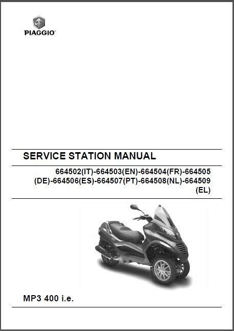 Piaggio mp3 400 ie full service repair manual 2007 2010. - Weishaar und der geheimbund der guoten.