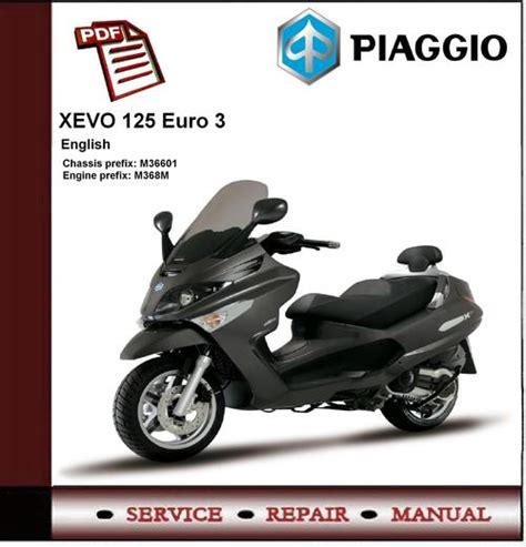 Piaggio xevo 125 euro 3 reparaturanleitung. - Proyecto de formación del cuerpo de administradores gubernamentales.