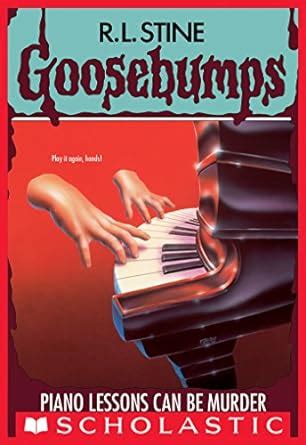 Read Online Piano Lessons Can Be Murder Goosebumps 13 By Rl Stine