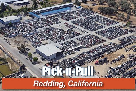 Pick-n-Pull, in collaboration with the ... 19919 Viking Way • Redding, CA 96003 530-221-6184 ... You can also leave the year field blank to see more inventory of .... 