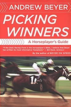 Read Online Picking Winners A Horseplayers Guide By Andrew Beyer