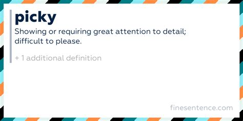 Picky meaning.  WordSense Dictionary: picky - spelling, hyphenation, syno...