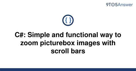 PictureBox Zoom Problem - C# / C Sharp