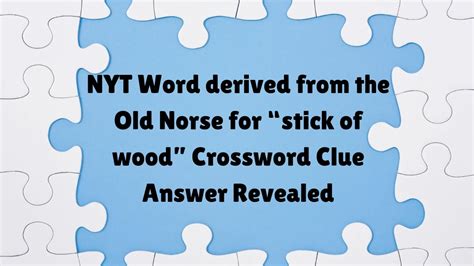 Piece Of Wood. - Crossword Clue Answers - Crossword Solver