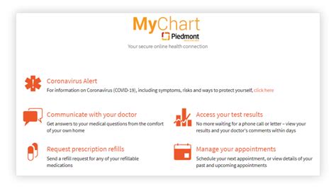 Piedmont hospital my chart. Get answers to your medical questions from the comfort of your own home Access your test results No more waiting for a phone call or letter – view your results and your doctor's comments within days Request prescription refills Send a refill request for any of your refillable medications Manage your appointments 