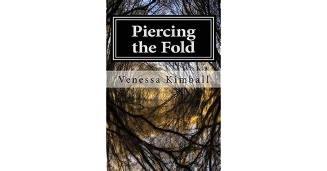 Read Piercing The Fold Piercing The Fold 1 By Venessa Kimball