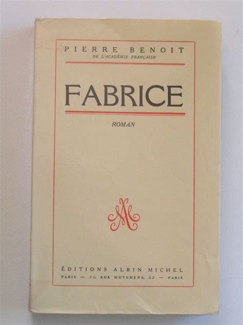 Pierre Benoit,... Fabrice