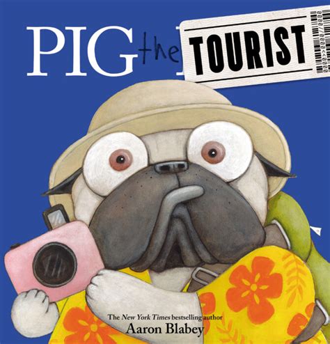 Full Download Pig The Tourist By Aaron Blabey