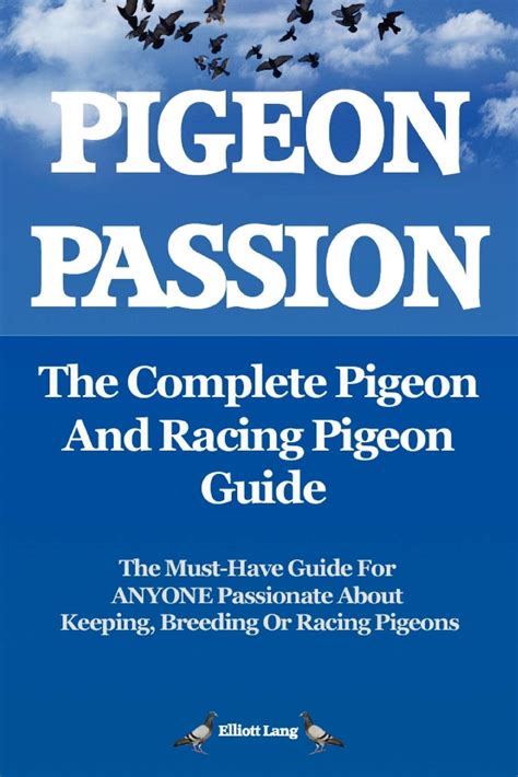 Pigeon passion the complete pigeon and racing pigeon guide. - The times style and usage guide by tim austin.