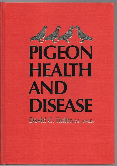 Full Download Pigeon Health And Disease91 By David C Tudor