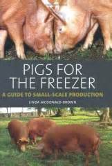 Pigs for the freezer a guide to small scale production. - Joel whitburn presents 1 album pix a photo guide to.