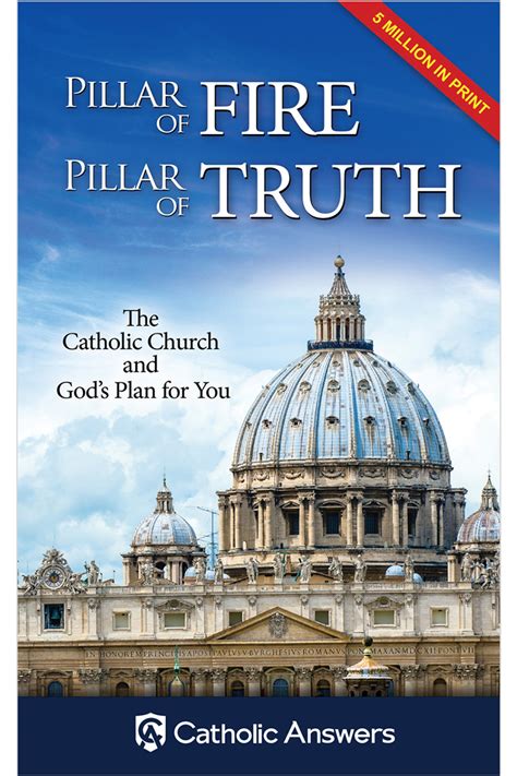 Pillar of Fire, Pillar of Truth: The Catholic Church and God's Plan for