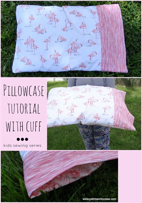 Pillowcase with Cuff Tutorial Sewing Projects for Kids Series