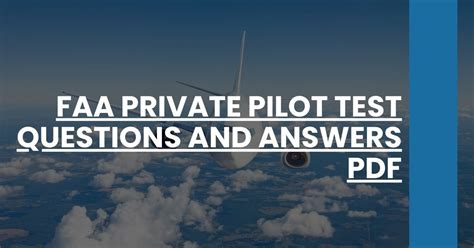 Pilot And Test Private Faa Answers Questions