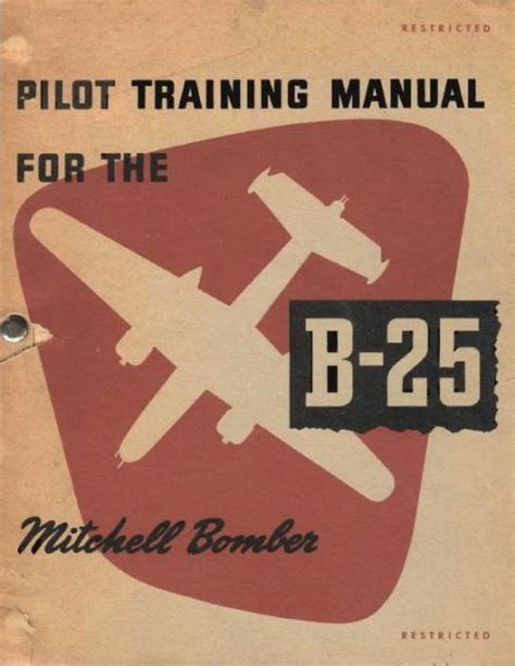 Pilot training manual for the b 25 mitchell bomber by u s army air forces. - Good night and luck study guide answers.