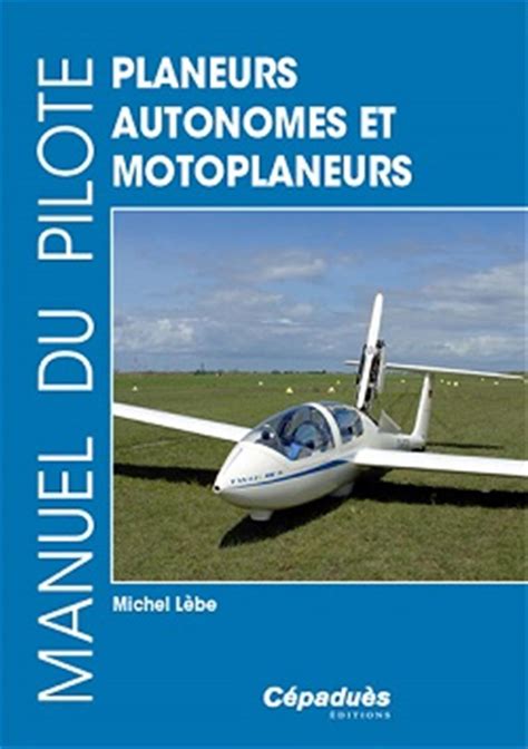Pilote manuel de vol dornier 28. - The manual of photography and digital imaging by elizabeth allen.
