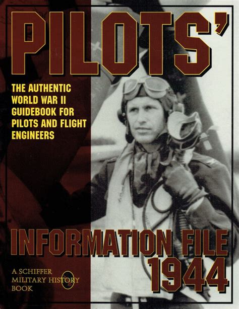 Pilots information file 1944 the authentic world war ii guidebook for pilots and flight engineers schiffer military history. - Diccionario de magia en el mundo antiguo.