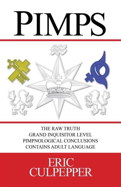 Pimps The Raw Truth Grand Inquisitor Level Pimpnological Conclusions
