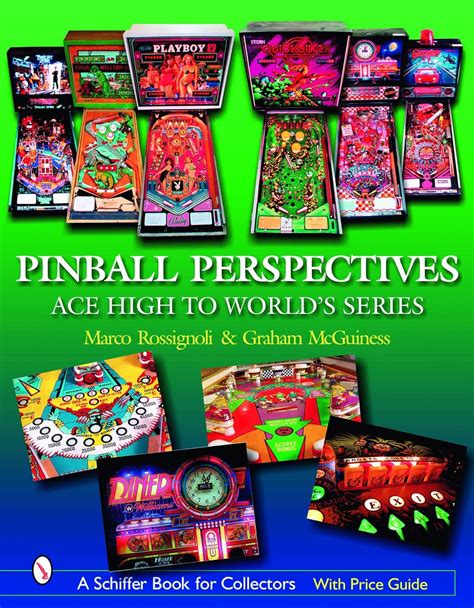 Pinball perspectives ace high to worlds series schiffer book for collectors with price guide. - Homenaje al doctor augusto pi suñer.