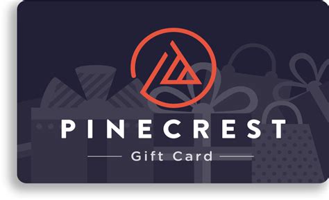 Pinecrest Gift Card