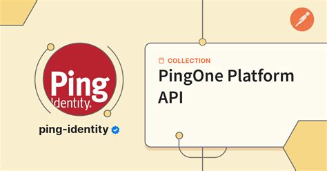 PingOne Platform API Documentation Postman API Network
