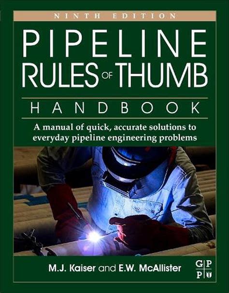 Pipe line rules of thumb handbook by e w mcallister. - Pipe line rules of thumb handbook by e w mcallister.