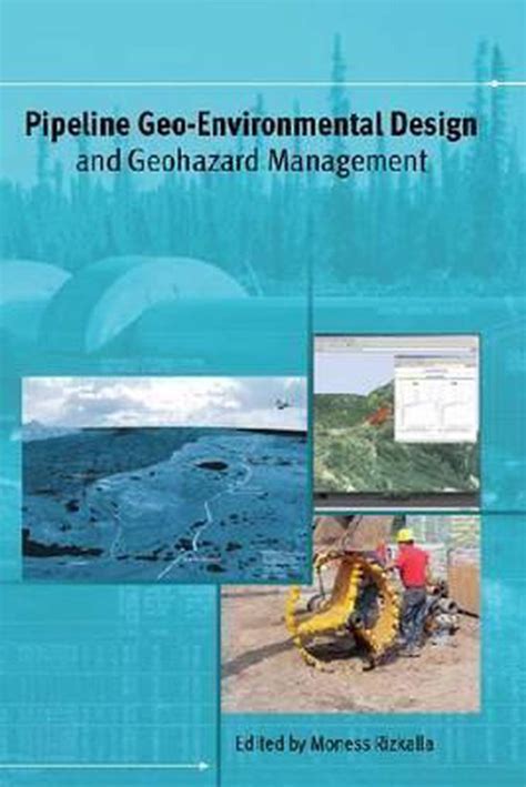 Pipeline Geo Environmental Design And Geohazard Management
