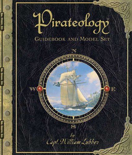 Read Online Pirateology Guidebook And Model Set By Dugald A Steer