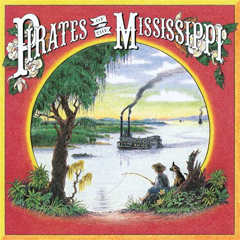 Pirates Of The Mississippi - Feed Jake Lyrics - Lyrics Mania