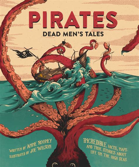 Read Pirates Dead Mens Tales Incredible Facts Maps And True Stories About Life On The High Seas By Anne Rooney