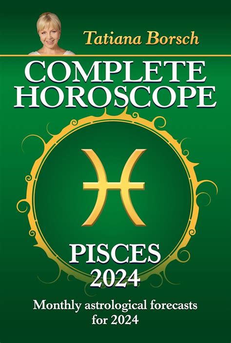 Pisces 2024 15 Month Forecast Horoscope - amazon.com