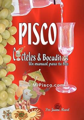 Pisco c cteles bocaditos un manual por tu bar spanish edition. - Journal writing a beginners guide how to use journaling for personal growth and longtime happieness writing.