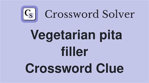 Pita sandwich filler - crossword puzzle clues & answers - Dan Word