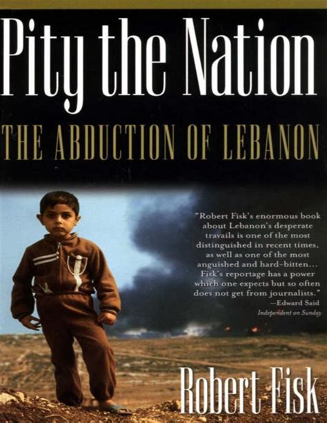 Download Pity The Nation The Abduction Of Lebanon By Robert Fisk
