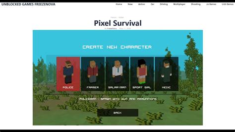 Pixel survival unblocked. You can play extra games such as Mini Shooters, Masked Forces Crazy Mode, Rebel Forces, Masked Forces Zombie Survival, Toon Shooters, Mini Zombie Shooters, Pixel Battle Royale Multiplayer, and Mad Combat Marines, among others. Unblocked Games FreezeNova is the best platform to consider if you love multiplayer games. 