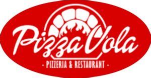 Pizza vola. Sunday 12pm to 9pm. Full-service restaurant offering dine-in, pick-up, and delivery! Regular Menu. All of our delicious, home made Italian fare perfect for any meal. Explore Menu. Catering Menu. Make your next event unforgettable with delicious food from PizzaVola. Explore menu. Lunch Menu. 