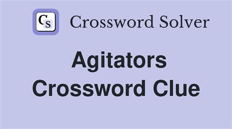 Place with many agitators crossword clue. Things To Know About Place with many agitators crossword clue. 