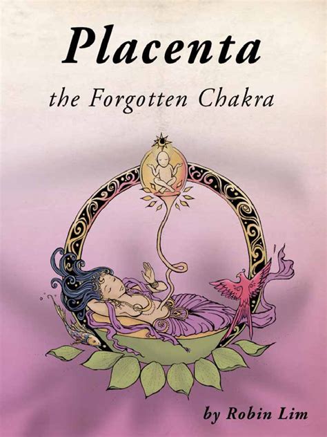 Download Placenta The Forgotten Chakra By Robin Lim